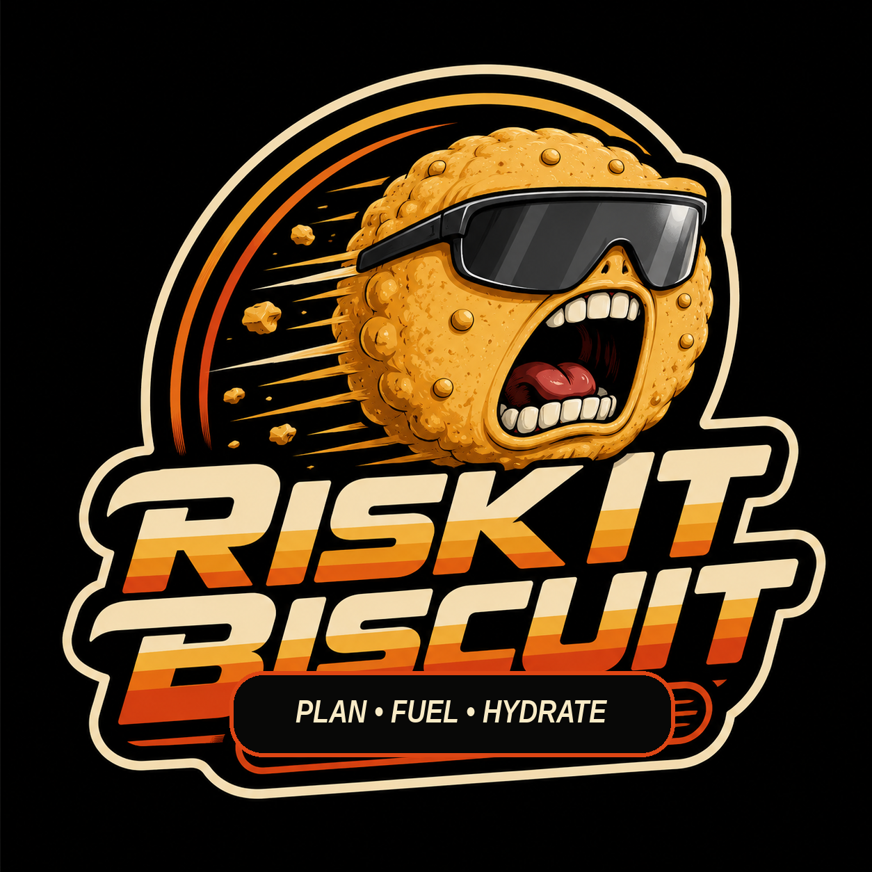 Risk It Biscuit — Plan Fuel Hydrate